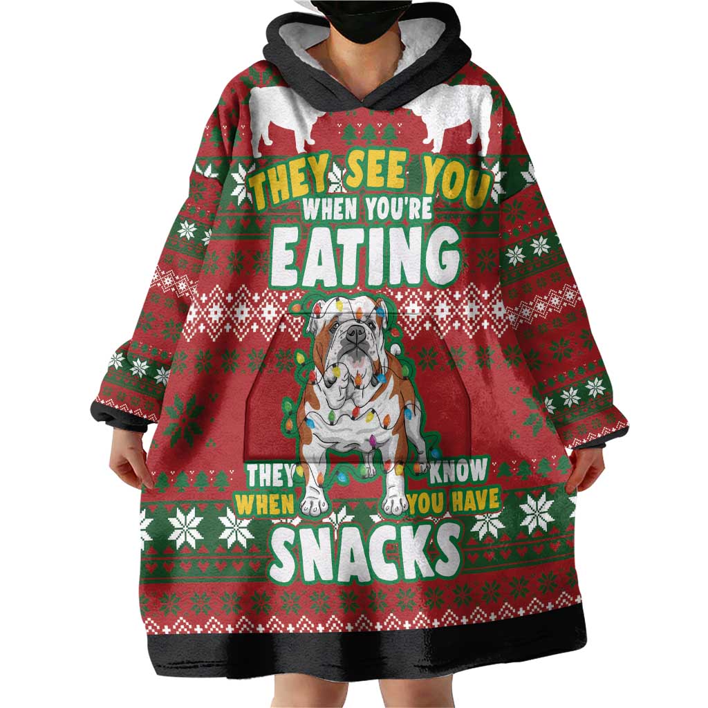 Bulldog Snacks Christmas Wearable Blanket Hoodie They Know You Have Snacks - Wonder Print Shop