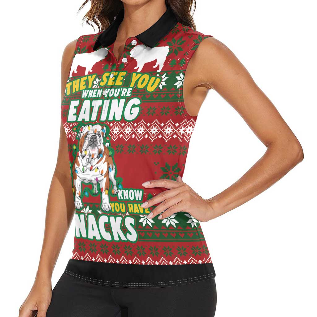 Bulldog Snacks Christmas Women Sleeveless Polo Shirt They Know You Have Snacks - Wonder Print Shop