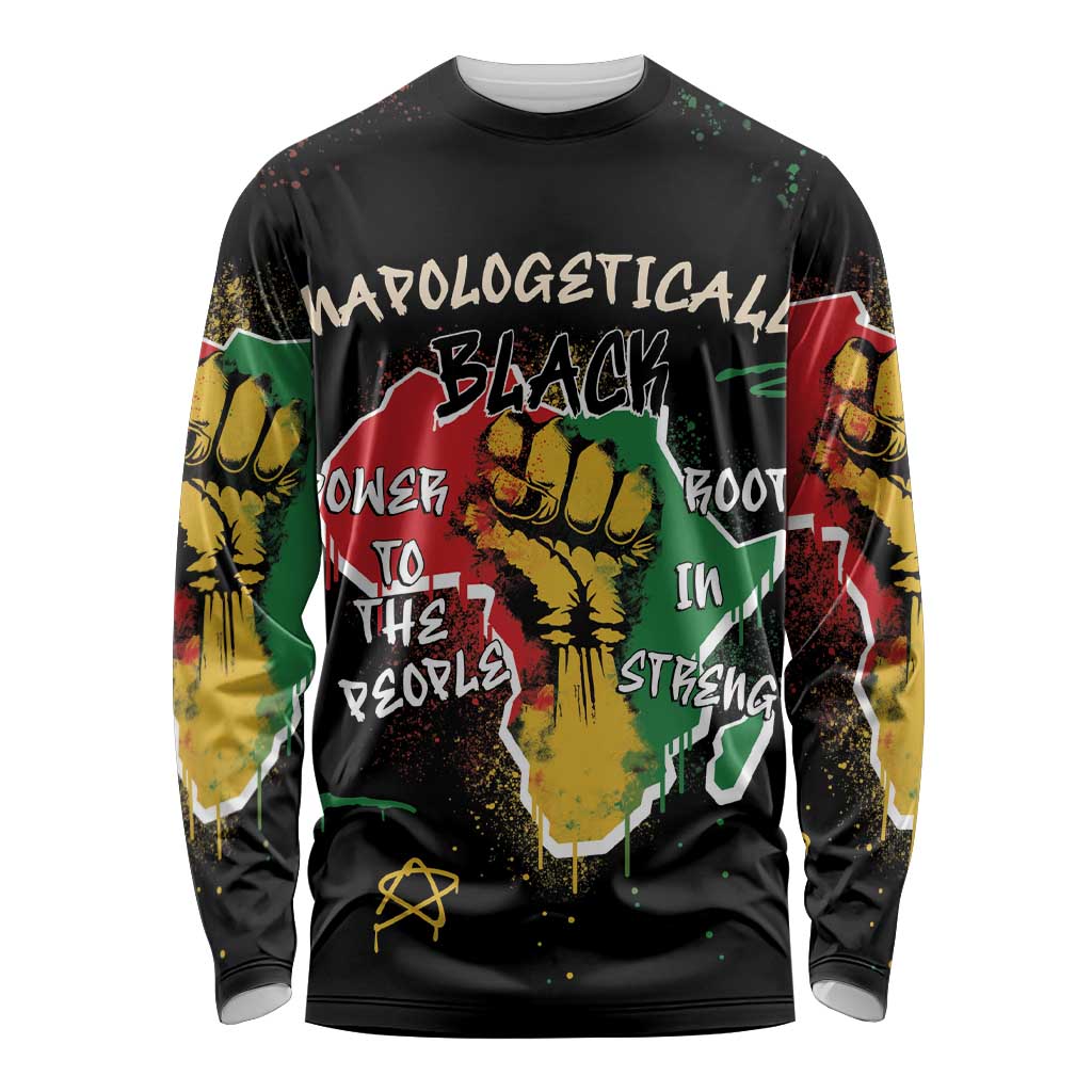 Power in Our Roots Long Sleeve Shirt Unapologetically Black African