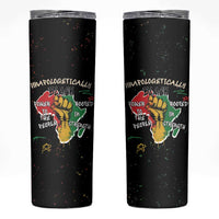 Power in Our Roots Skinny Tumbler Unapologetically Black African