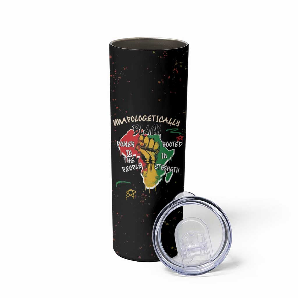 Power in Our Roots Skinny Tumbler Unapologetically Black African