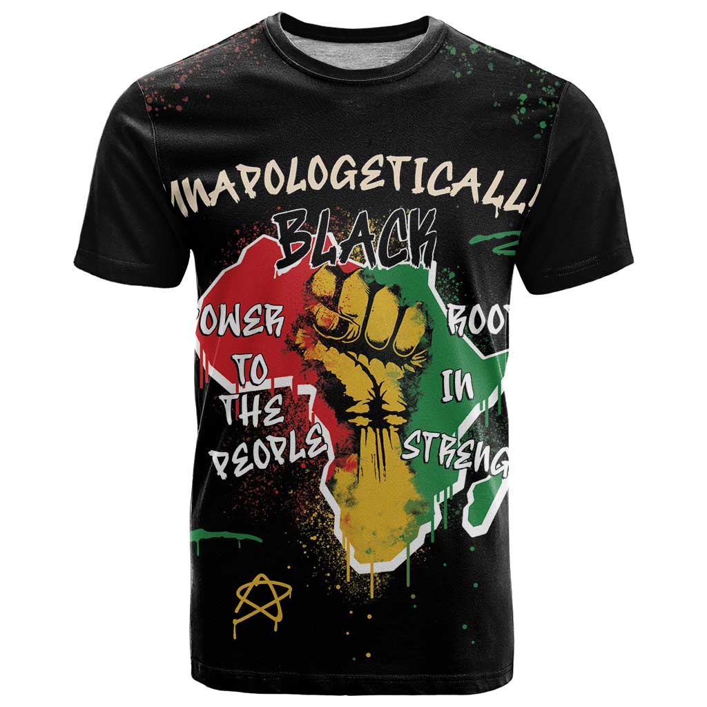 Power in Our Roots T Shirt Unapologetically Black African - Wonder Print Shop