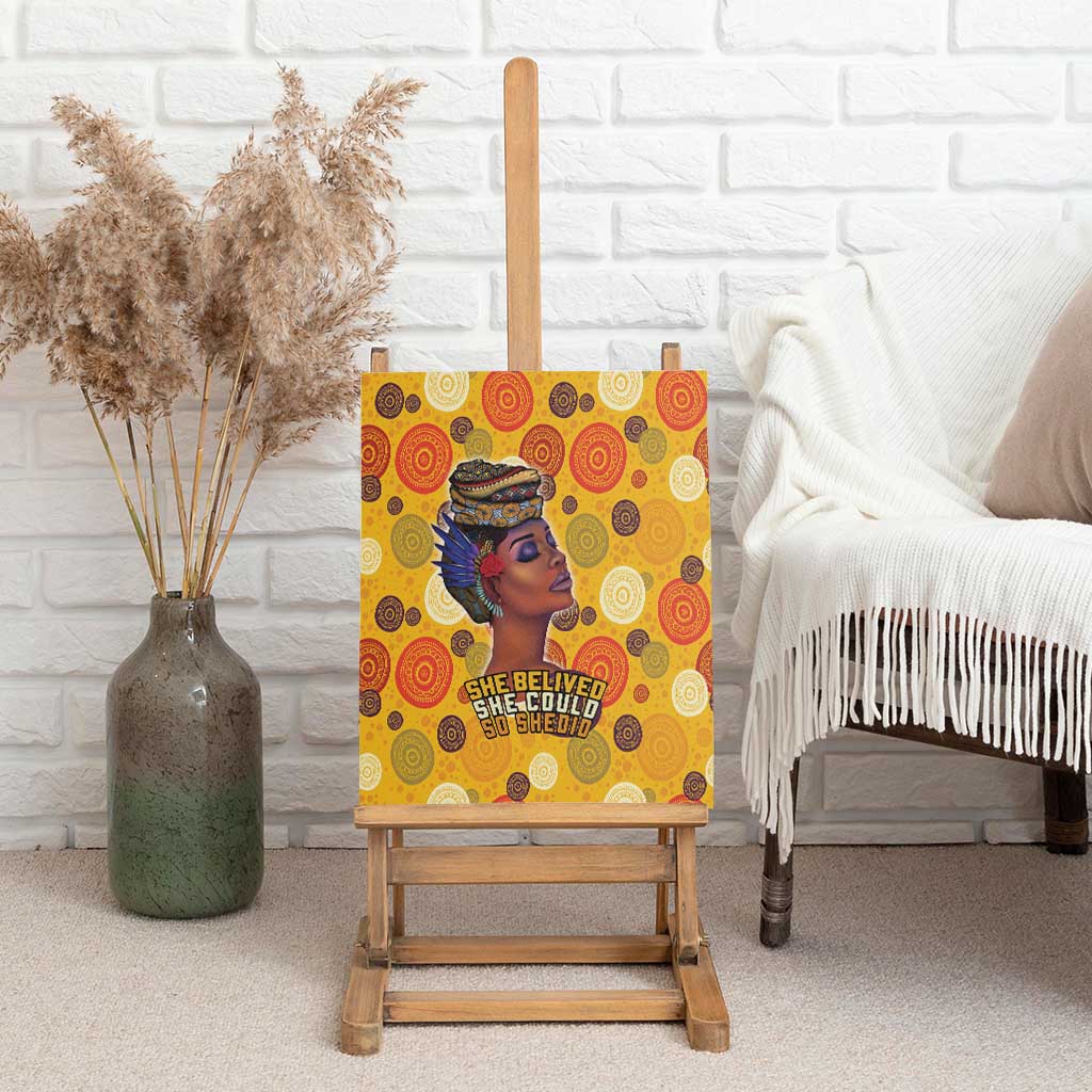 African She Believed Canvas Wall Art She Could So She Did