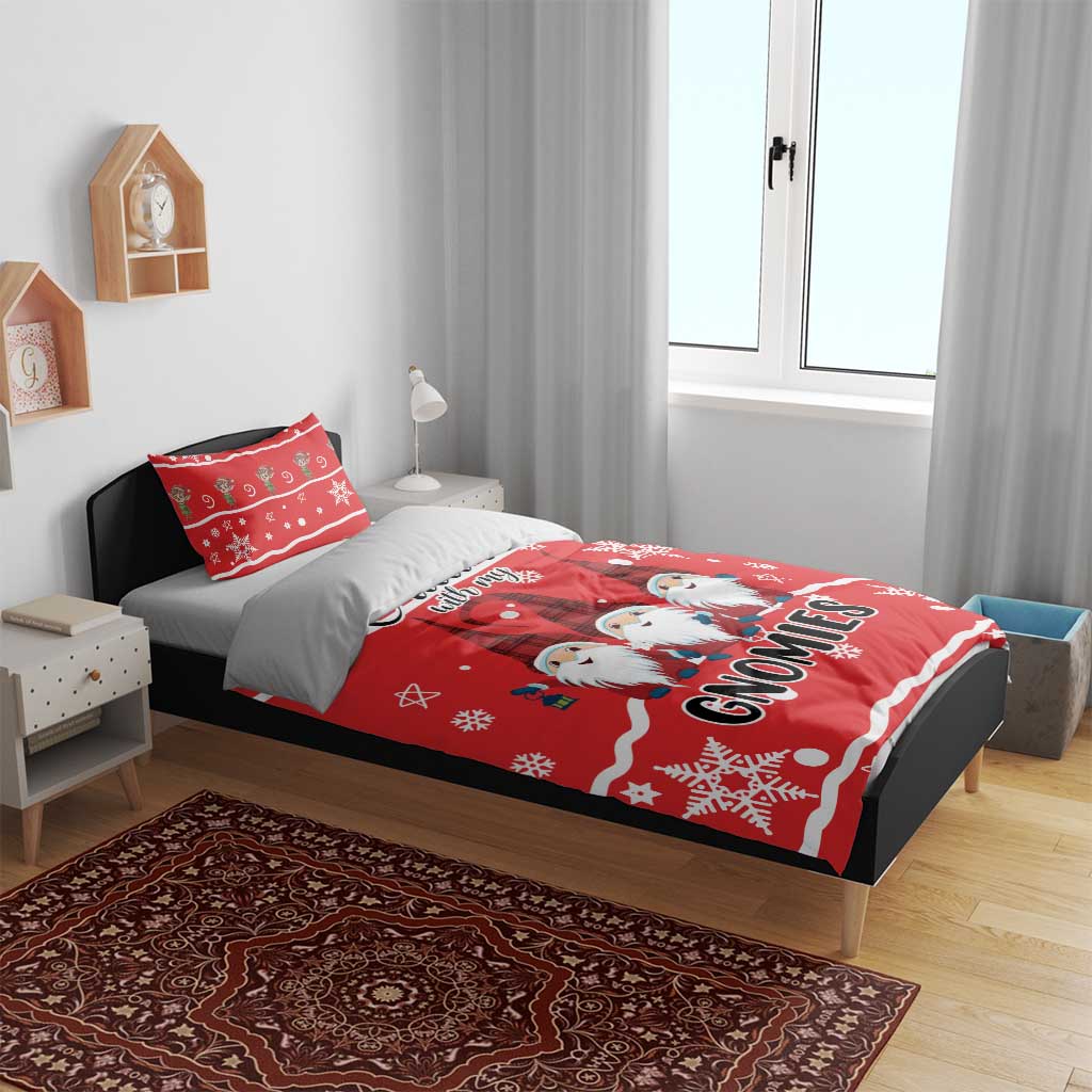 Chillin With My Gnomies Bedding Set Merry Christmas - Wonder Print Shop