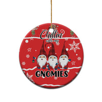 Chillin With My Gnomies Ceramic Ornament Merry Christmas - Wonder Print Shop