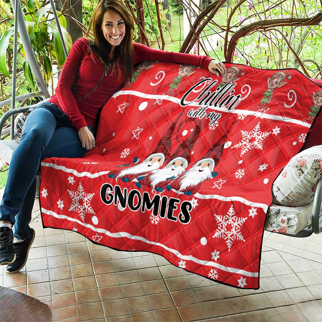 Chillin With My Gnomies Quilt Merry Christmas - Wonder Print Shop