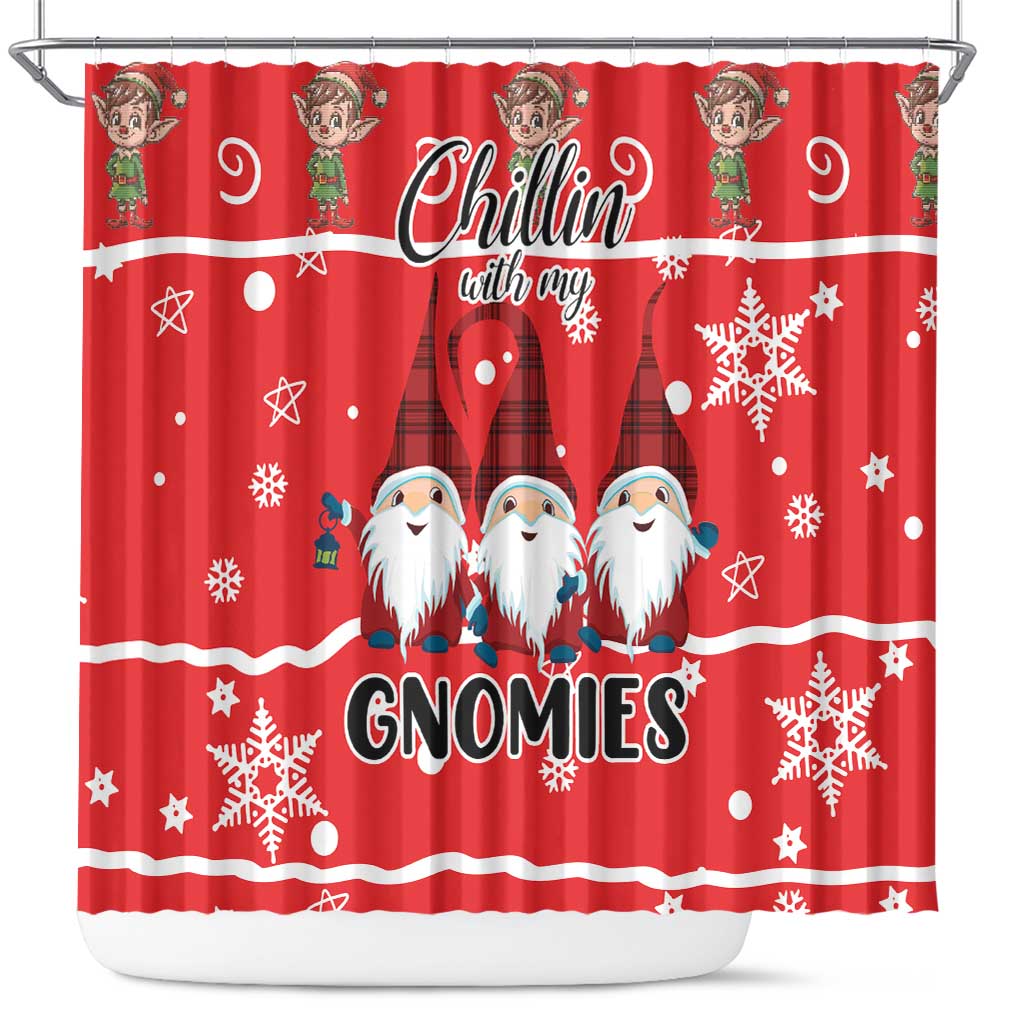 Chillin With My Gnomies Shower Curtain Merry Christmas