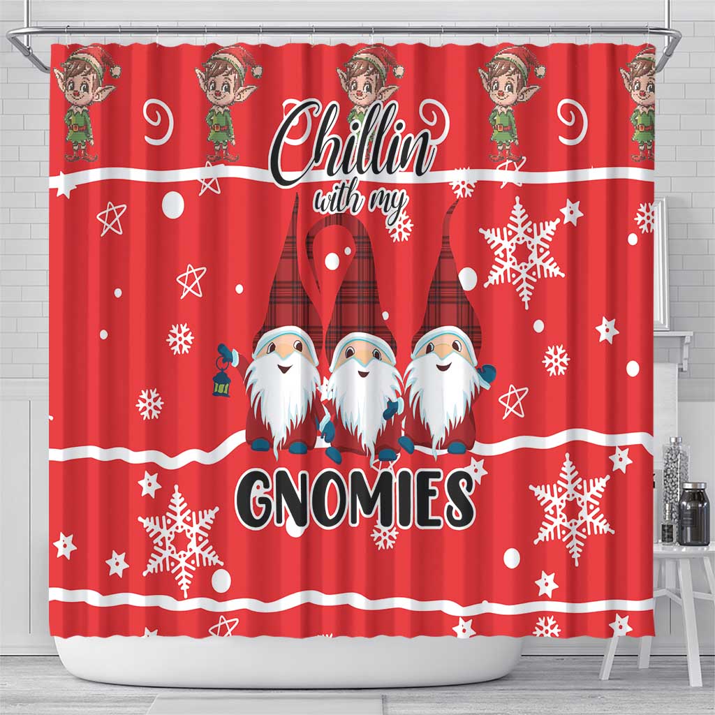 Chillin With My Gnomies Shower Curtain Merry Christmas