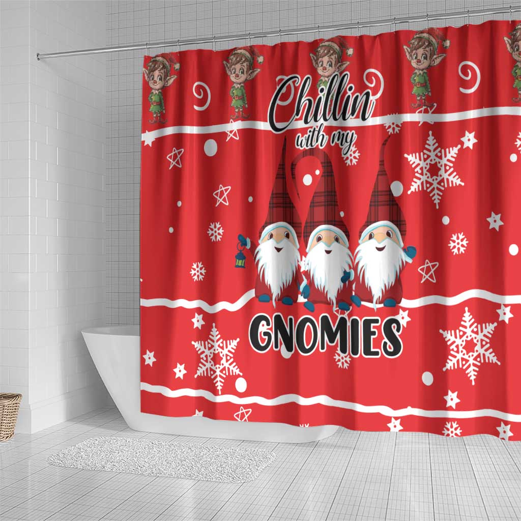 Chillin With My Gnomies Shower Curtain Merry Christmas