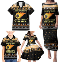 I Said I Cast Fireball Christmas Family Matching Puletasi and Hawaiian Shirt I Said I Cast Fireball - Wonder Print Shop
