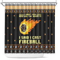 I Said I Cast Fireball Christmas Shower Curtain I Said I Cast Fireball