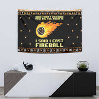 I Said I Cast Fireball Christmas Tapestry I Said I Cast Fireball - Wonder Print Shop