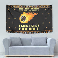 I Said I Cast Fireball Christmas Tapestry I Said I Cast Fireball - Wonder Print Shop
