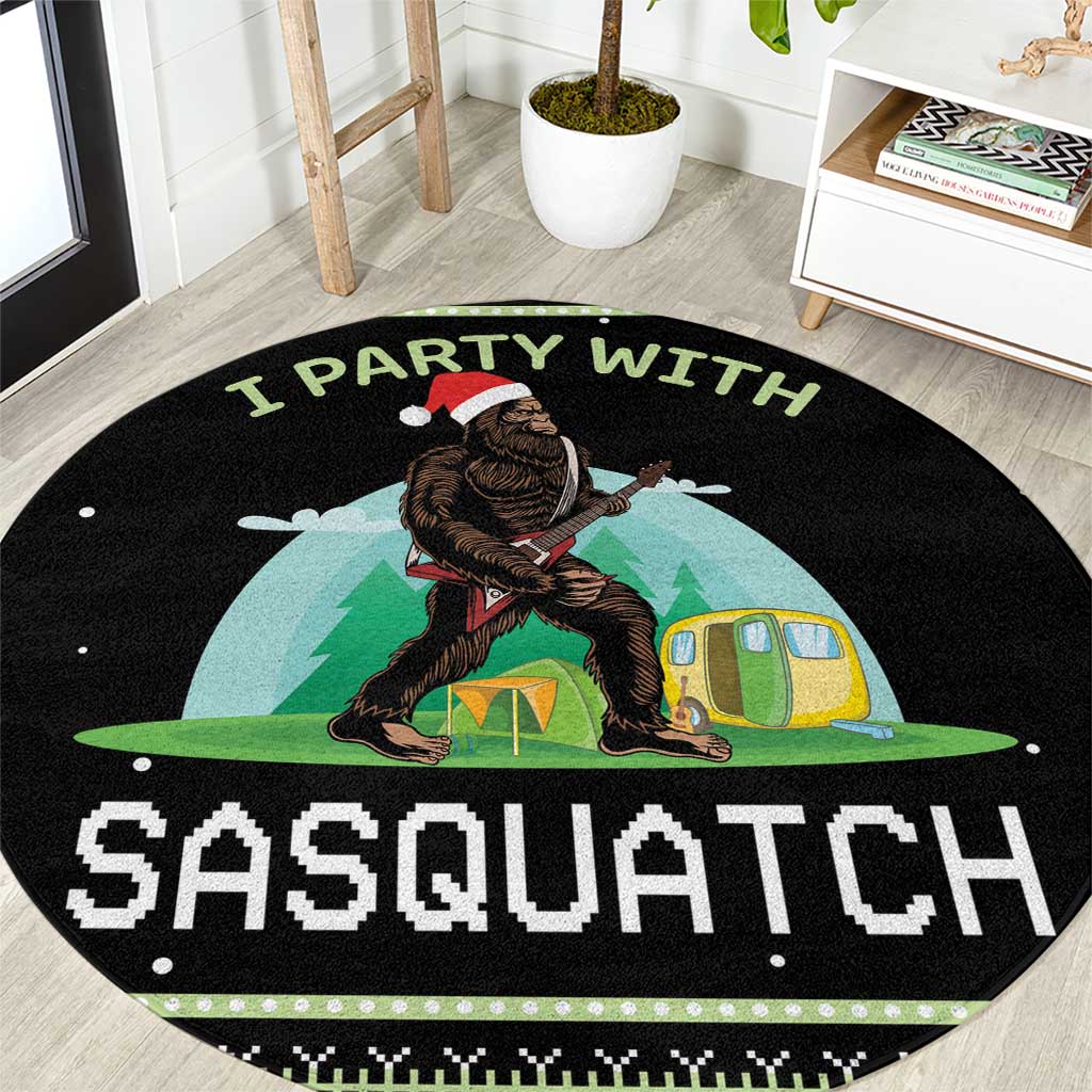 I'm Party With Sasquatch Camping Round Carpet I'm Party With Sasquatch