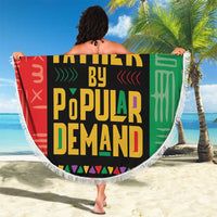 Black Father By Popular Demand African Beach Blanket - Wonder Print Shop
