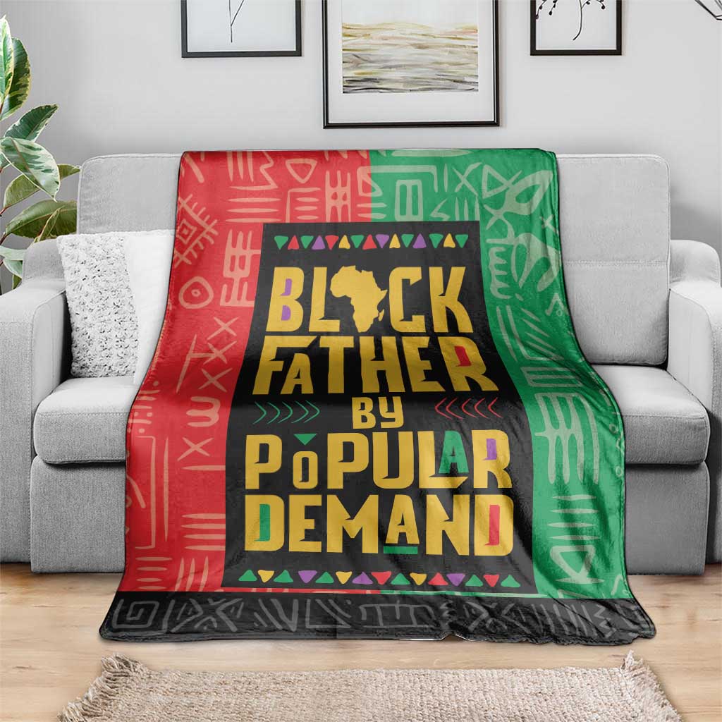 Black Father By Popular Demand African Blanket