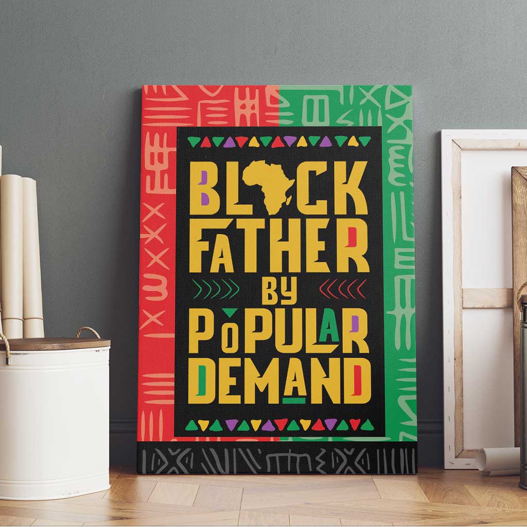 Black Father By Popular Demand African Canvas Wall Art - Wonder Print Shop