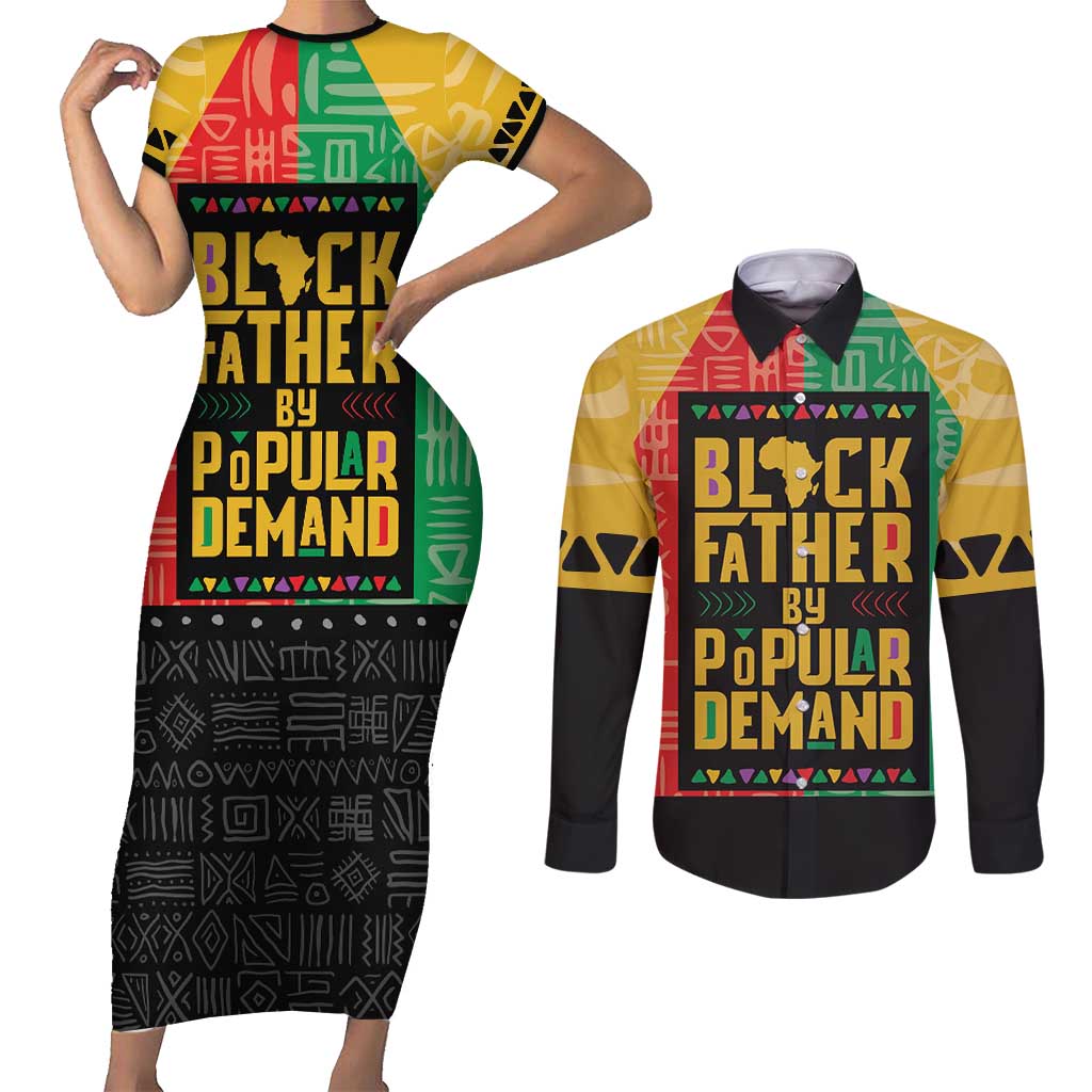 Black Father By Popular Demand African Couples Matching Short Sleeve Bodycon Dress and Long Sleeve Button Shirt - Wonder Print Shop