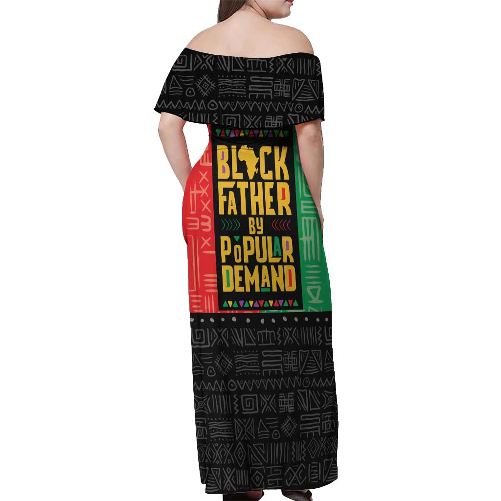 Black Father By Popular Demand African Off Shoulder Maxi Dress - Wonder Print Shop