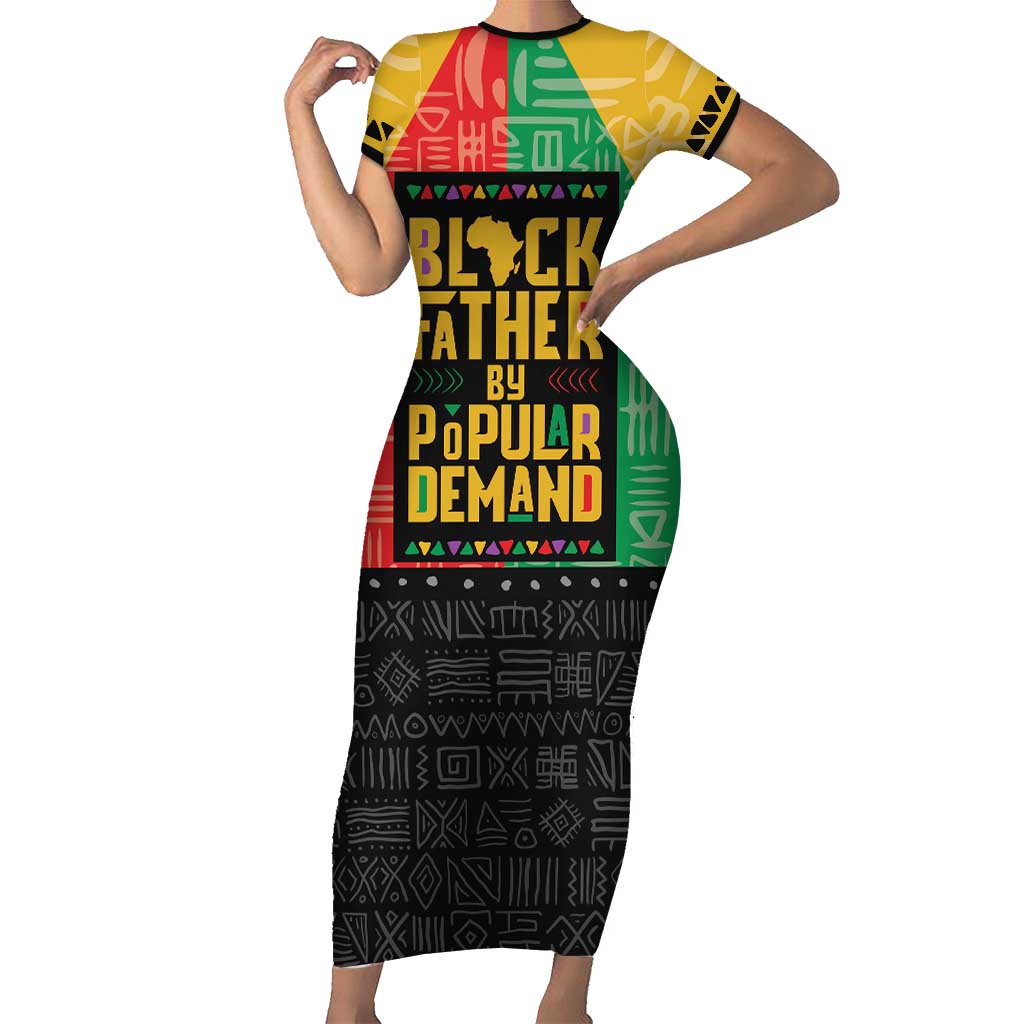 Black Father By Popular Demand African Short Sleeve Bodycon Dress - Wonder Print Shop