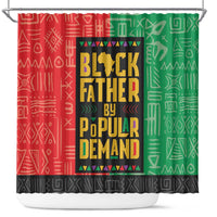 Black Father By Popular Demand African Shower Curtain
