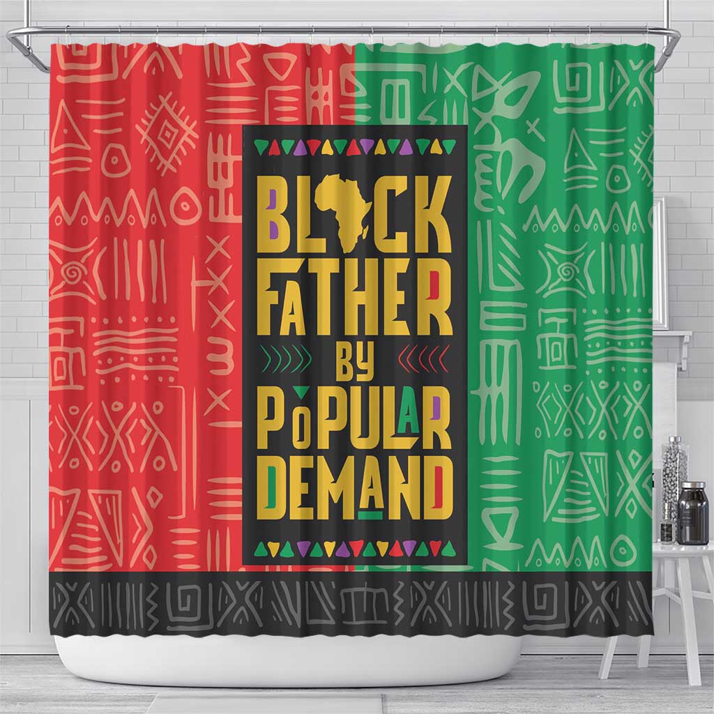 Black Father By Popular Demand African Shower Curtain