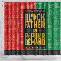 Black Father By Popular Demand African Shower Curtain