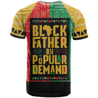 Black Father By Popular Demand African T Shirt - Wonder Print Shop