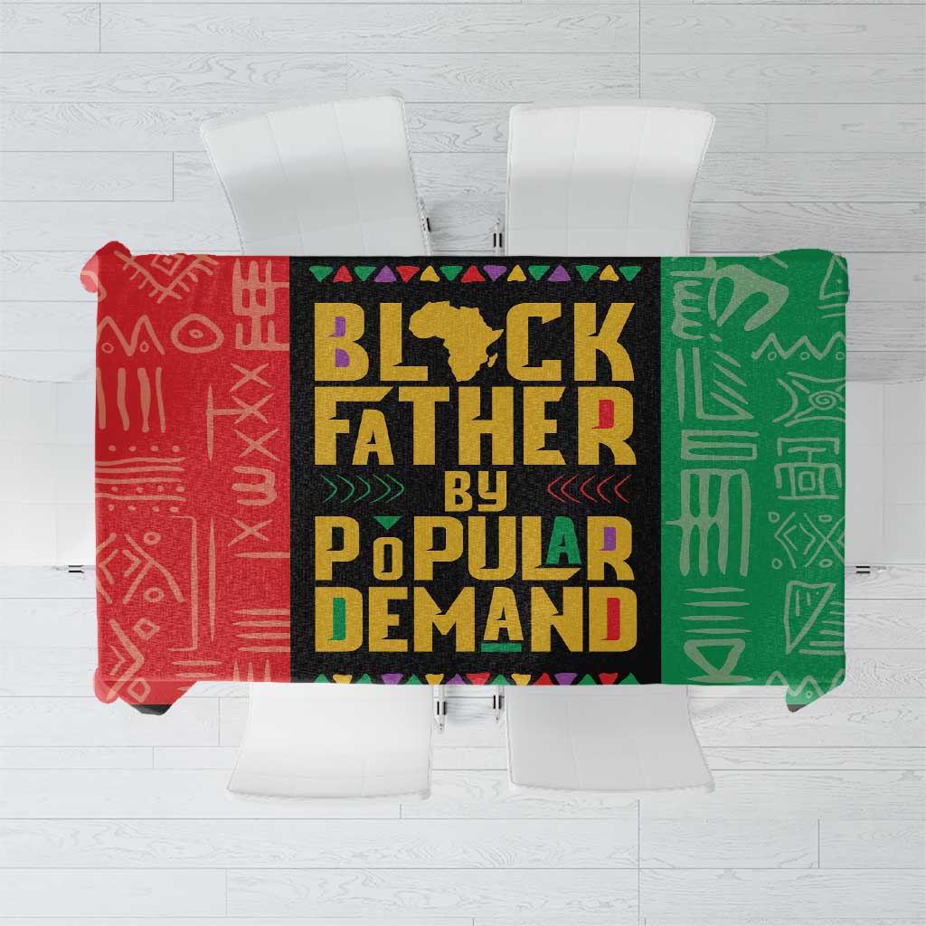 Black Father By Popular Demand African Tablecloth - Wonder Print Shop