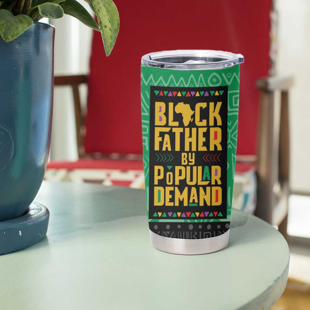 Black Father By Popular Demand African Tumbler Cup - Wonder Print Shop