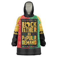 Black Father By Popular Demand African Wearable Blanket Hoodie - Wonder Print Shop
