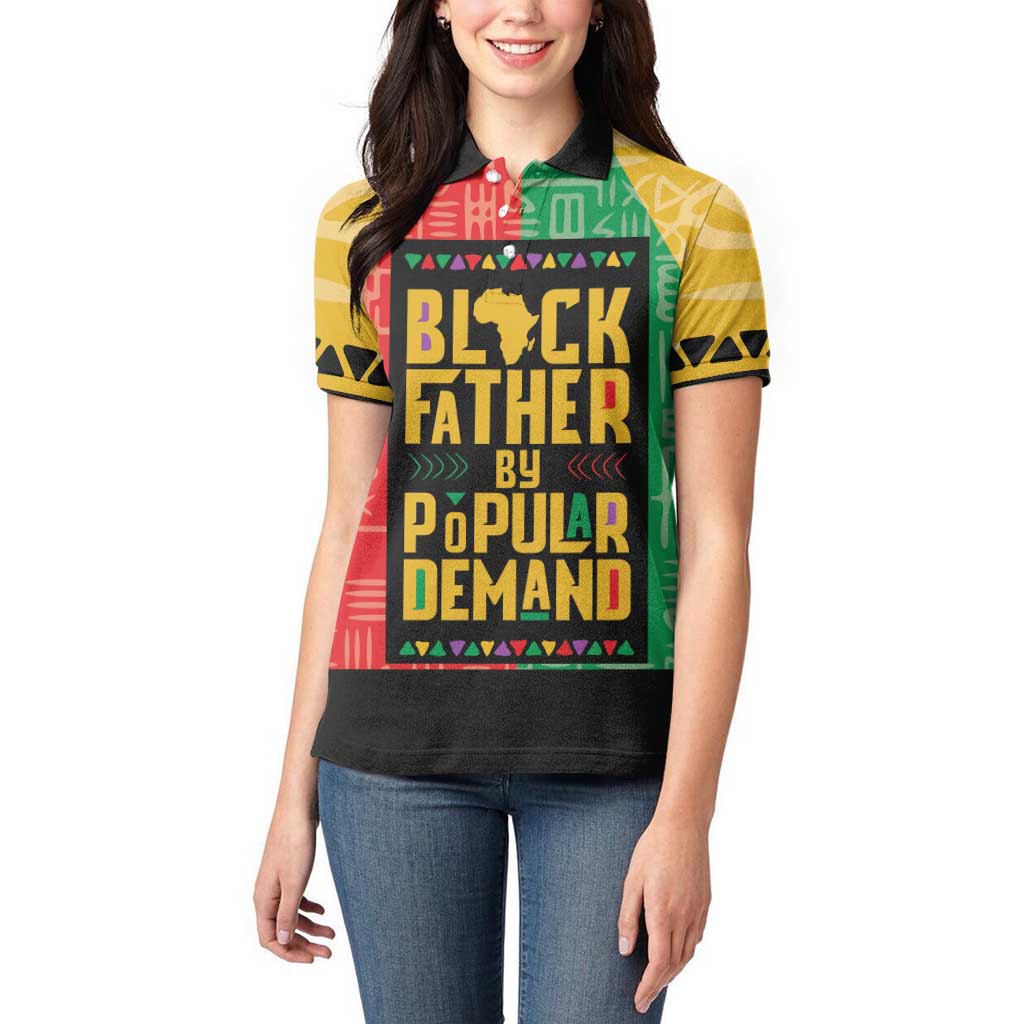 Black Father By Popular Demand African Women Polo Shirt - Wonder Print Shop