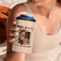 Melanin Every Shade Slays 4 in 1 Can Cooler Tumbler African Women
