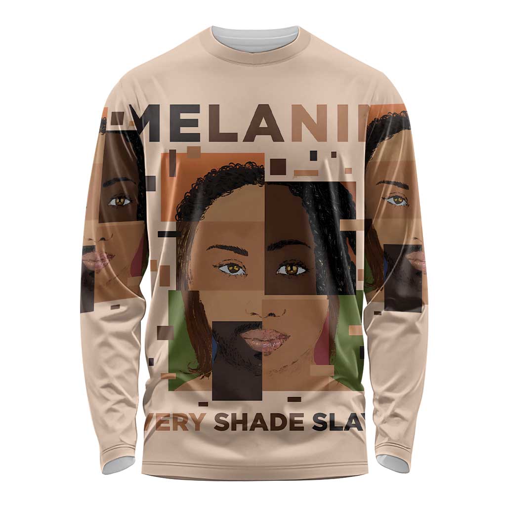 Melanin Every Shade Slays Long Sleeve Shirt African Women