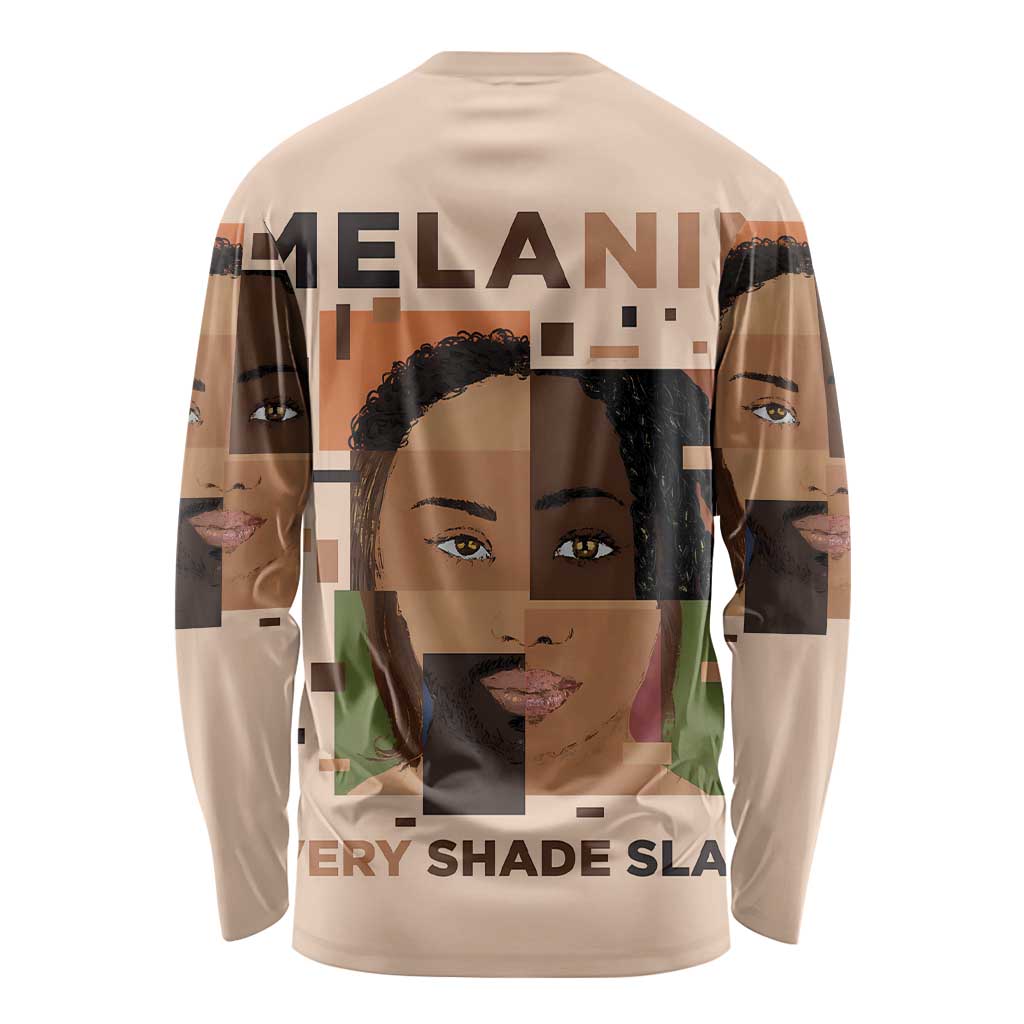 Melanin Every Shade Slays Long Sleeve Shirt African Women