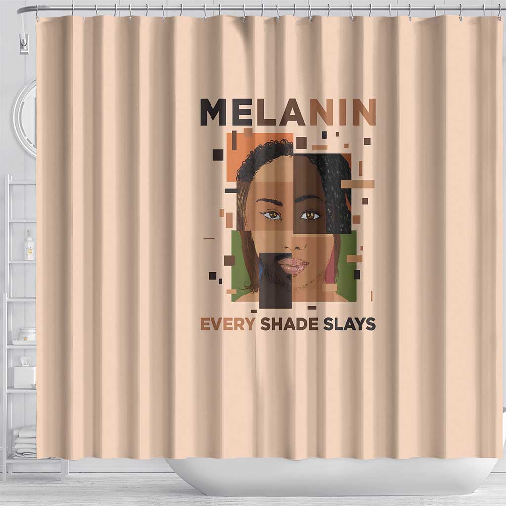 Melanin Every Shade Slays Shower Curtain African Women