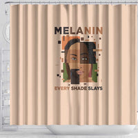 Melanin Every Shade Slays Shower Curtain African Women