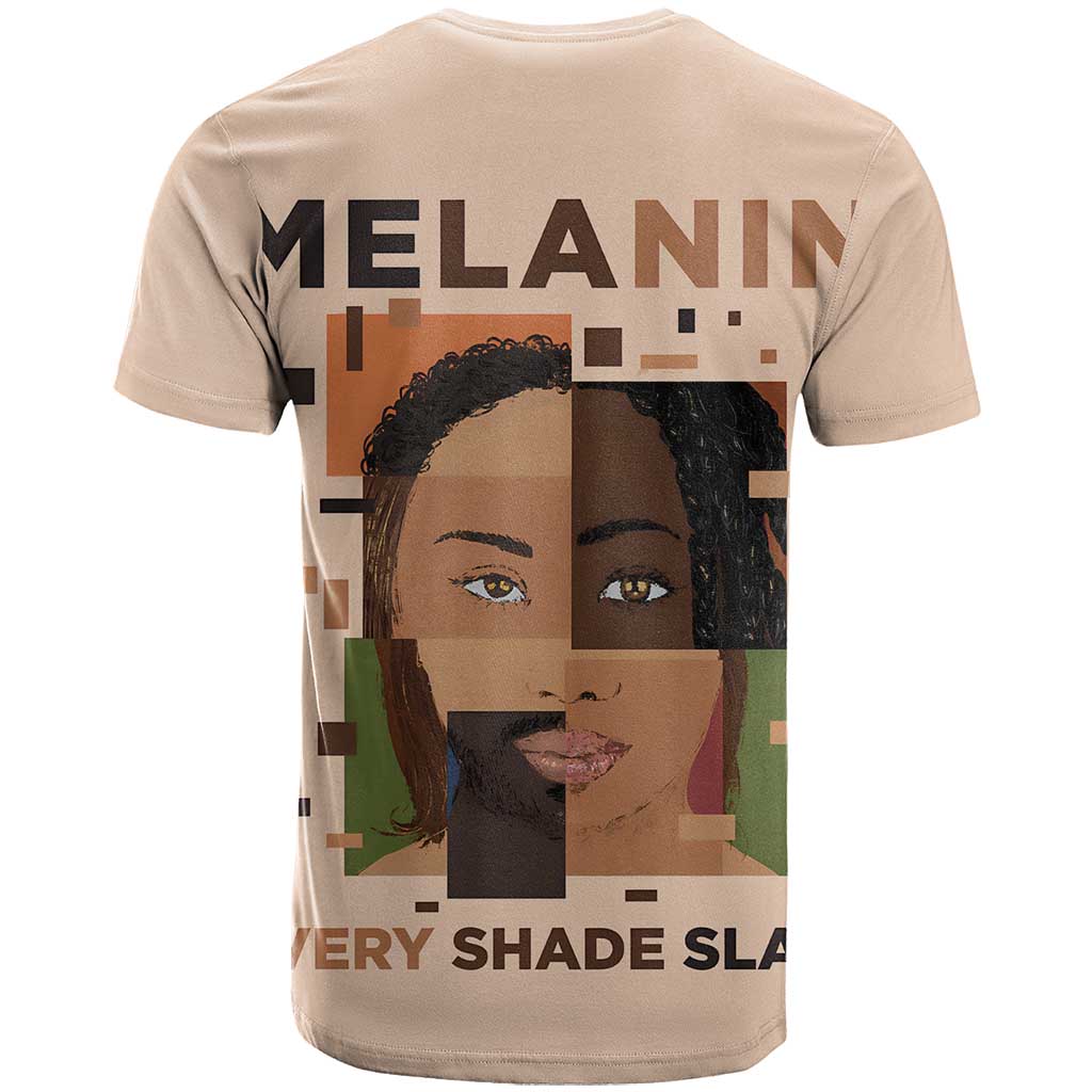 Melanin Every Shade Slays T Shirt African Women
