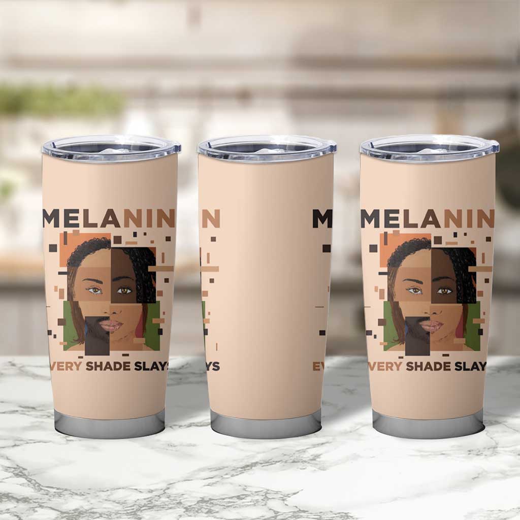 Melanin Every Shade Slays Tumbler Cup African Women