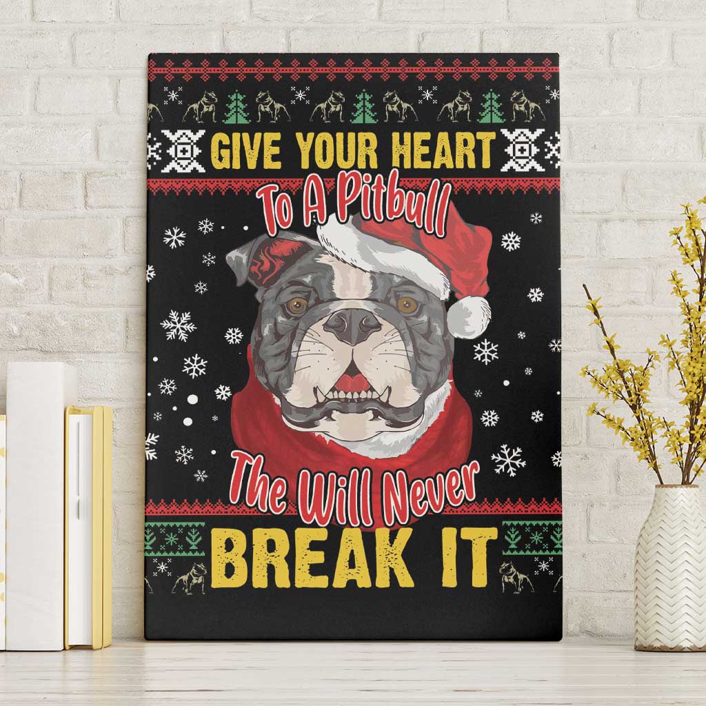 Give Your Heart Pitbull Dog Canvas Wall Art The Will Never Break It - Wonder Print Shop