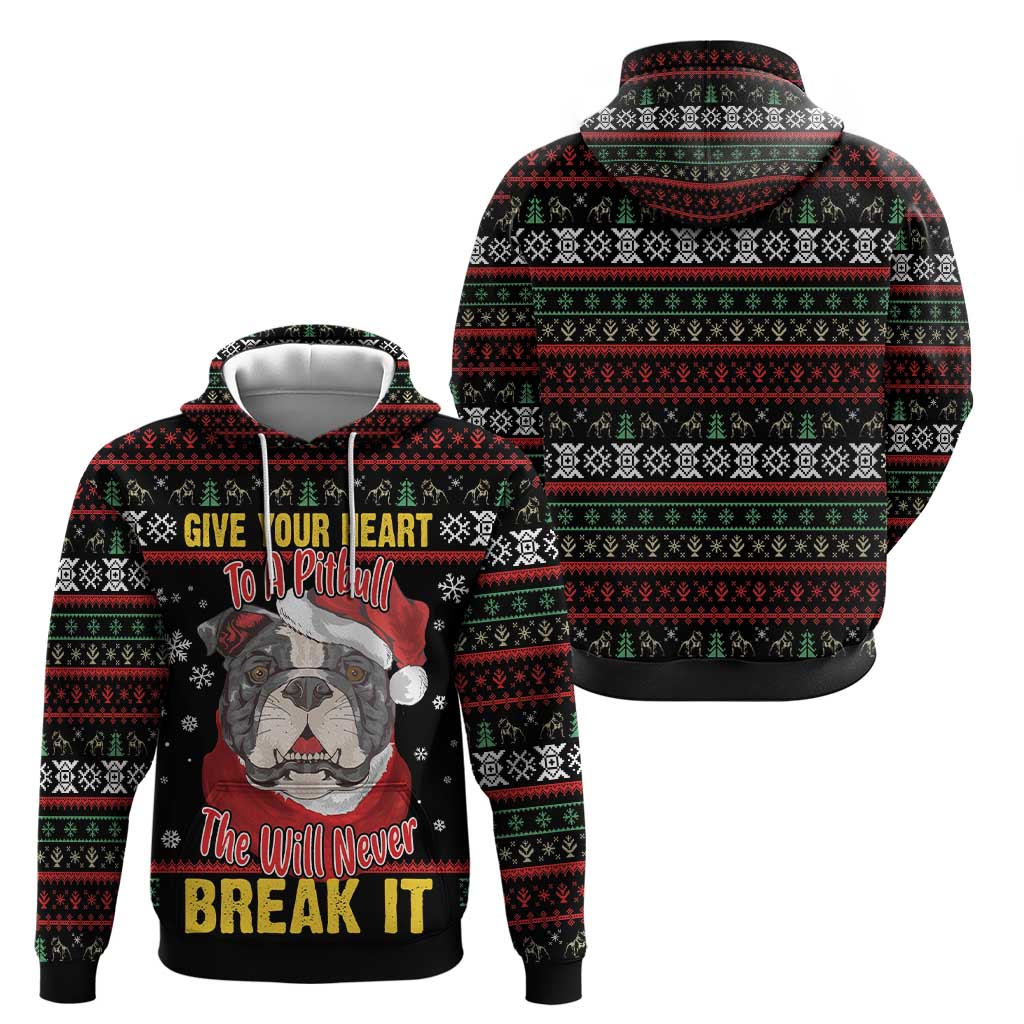 Give Your Heart Pitbull Dog Hoodie The Will Never Break It - Wonder Print Shop