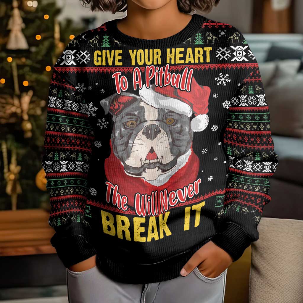 Give Your Heart Pitbull Dog Kid Ugly Christmas Sweater The Will Never Break It - Wonder Print Shop