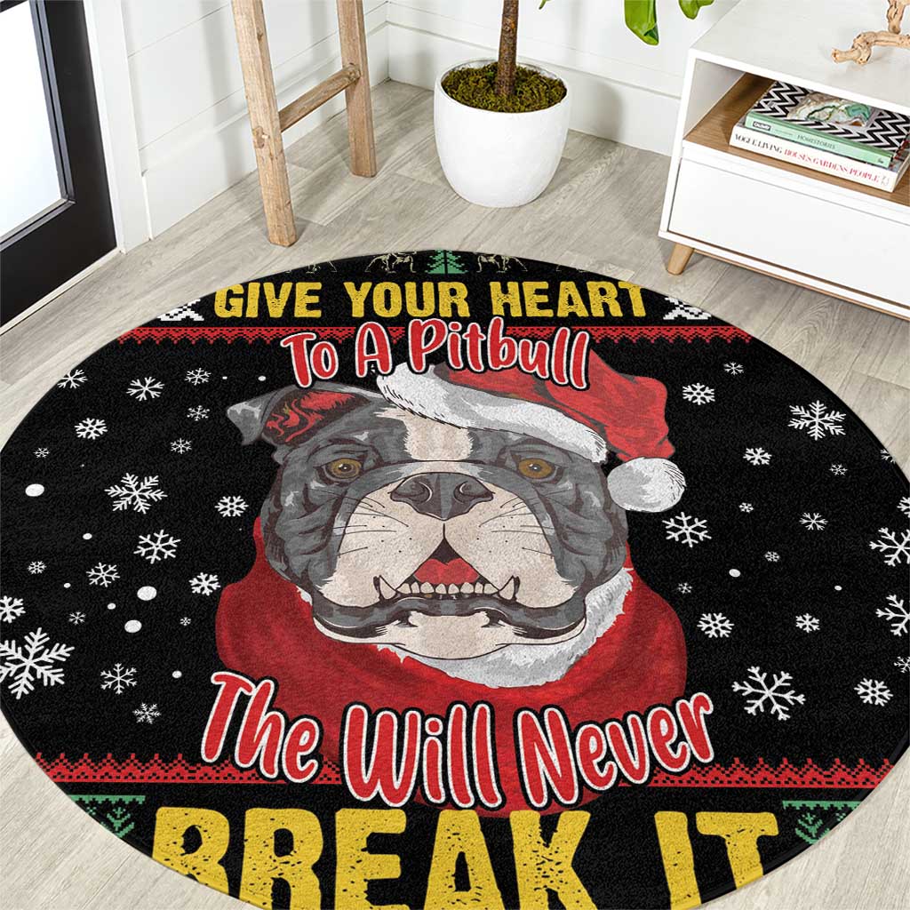 Give Your Heart Pitbull Dog Round Carpet The Will Never Break It