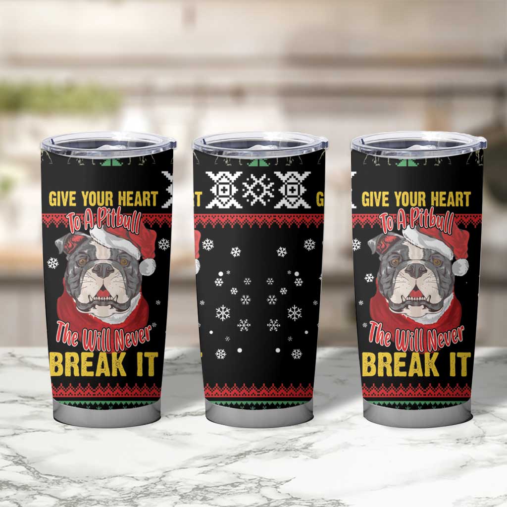 Give Your Heart Pitbull Dog Tumbler Cup The Will Never Break It - Wonder Print Shop