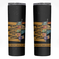 Black Creativity Rules The World Skinny Tumbler African Creativity - Wonder Print Shop
