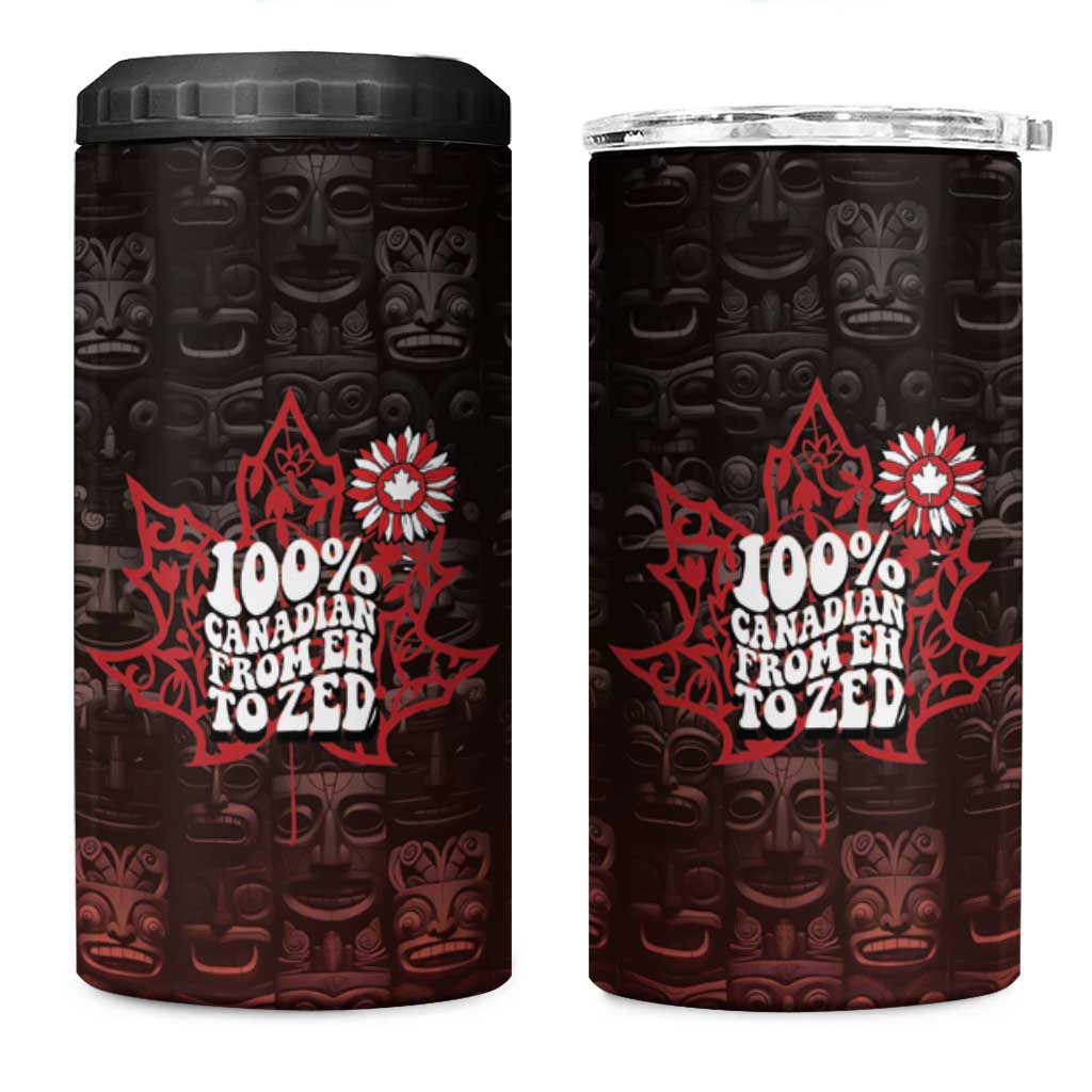 100% Canadian From Eh To Zed 4 in 1 Can Cooler Tumbler True North Strong and Free