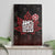 100% Canadian From Eh To Zed Canvas Wall Art True North Strong and Free
