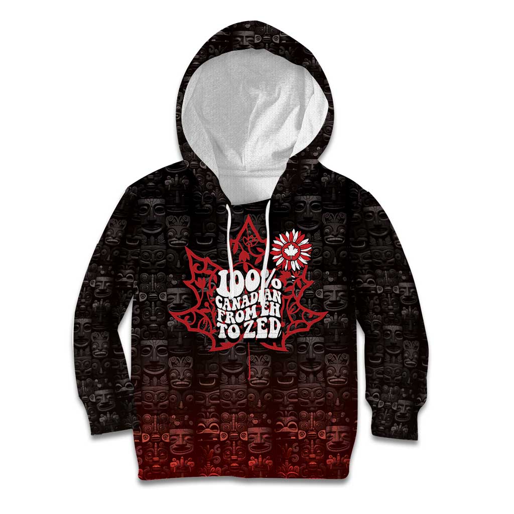 100% Canadian From Eh To Zed Kid Hoodie True North Strong and Free