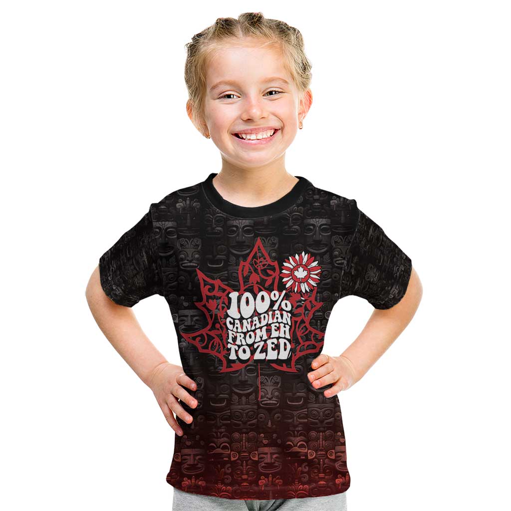 100% Canadian From Eh To Zed Kid T Shirt True North Strong and Free