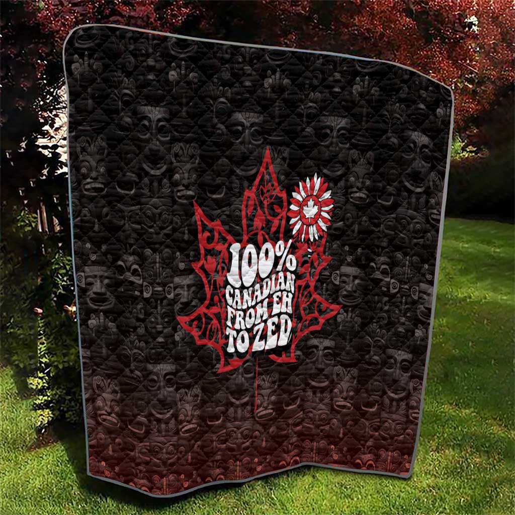 100% Canadian From Eh To Zed Quilt True North Strong and Free